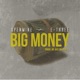 Big Money feat Openmine Single
