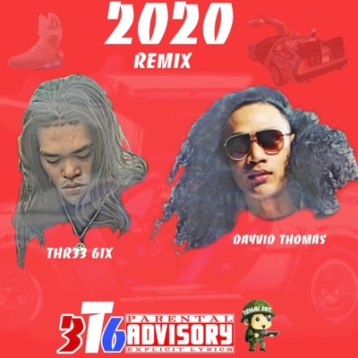 2020 (feat. Dayvid Thomas) [Remix] - Single