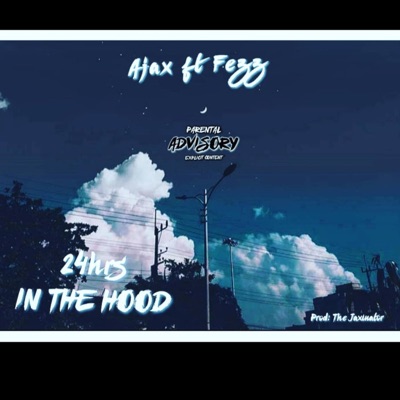 24hrs in the Hood (feat. Fezz) - Single