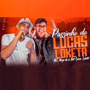 Passinho do Lucas Loketa (feat. Lucas Loketa)