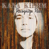 Kana Kiehm - Real Recognize Real