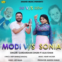 Modi vs. Sonia (feat. Alia Khan) - Single - Gurdarshan Dhuri