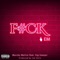 F****m (feat. Sig Sawyer & Joe Chris) - Marcky Malice lyrics