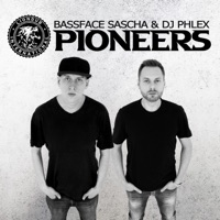 Pioneers - EP - Bassface Sascha & DJ Phlex