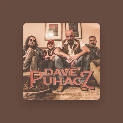 Listen to Dave Puhacz, watch music videos, read bio, see tour dates & more!