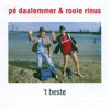 Pé Daalemmer & Rooie Rinus: 't beste - Pé Daalemmer & Rooie Rinus