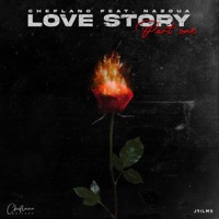 Love Story Part One (feat. Nazoua) - Single - Cheflano