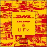 DHL (feat. Lil Fix) - Single - Diizwe