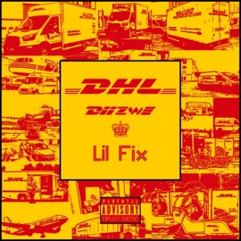 DHL (feat. Lil Fix) Diizwe