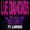 We on It (feat. Lumidee) - Lue Diamonds lyrics