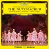 Tchaikovsky: The Nutcracker (Live from Mariinsky Theatre / Visual Album)