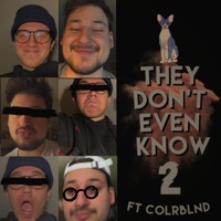 They Don't Even Know 2 (feat. ColrBlnd) - Single - Koga