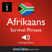 Learn Afrikaans - Afrikaans Survival Phrases, Volume 1: Lessons 1-25