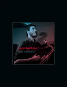 收听 Lucas Martínez Project、观看音乐视频、阅读小传、查看巡演日期等 ！