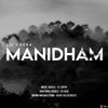 Manidham (feat. Ja Faaiz) - Single