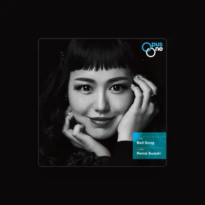 Listen to Reina Suzuki, watch music videos, read bio, see tour dates & more!