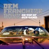 Dem Franchize Boyz featuring Jermaine Dupri, Da Brat & Bow Wow