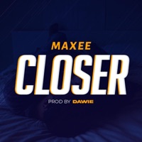 Closer - Single - Maxee