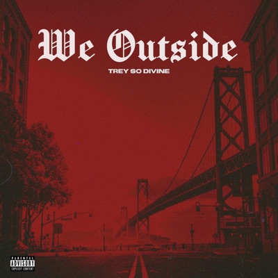 We Outside (feat. Ocho Arky) - Single