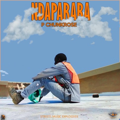 Ndaparara (feat. P chunkrose) - Single