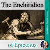 The Enchiridion of Epictetus - Arrian & Epictetus