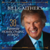 Bill Gaither's 30 Favorite Homecoming Hymns (Live) - Various Artists