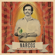 Narcos, Vol. 1 (More Music From the Netflix Original Series) - Verschiedene Interpret:innen