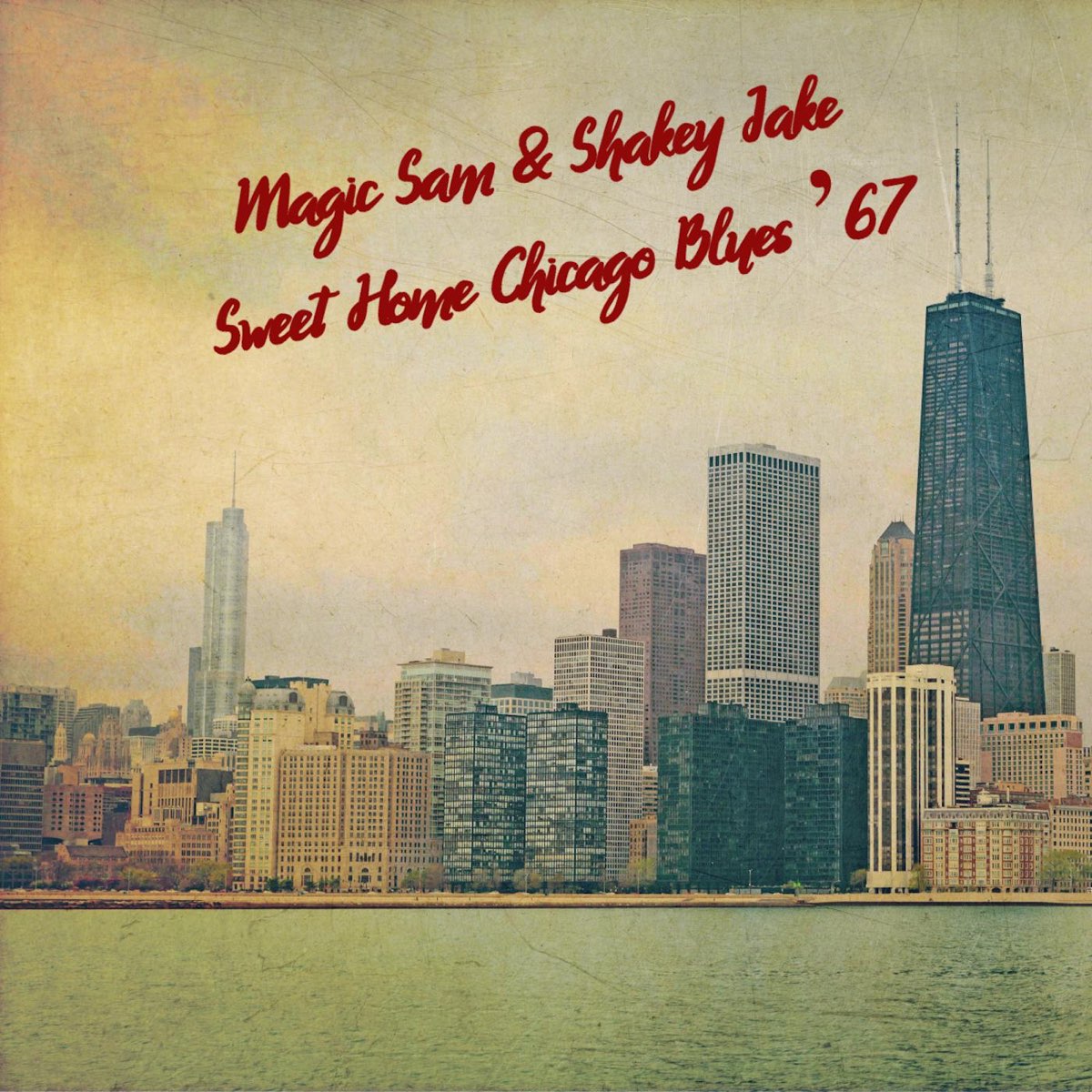 ‎Sweet Home Chicago Blues '67 (Live) By Magic Sam & Shakey Jake On ...