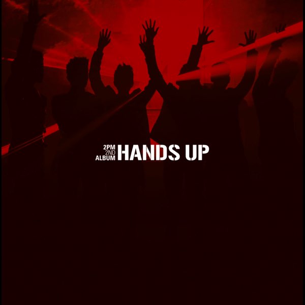 Hands Up〜JAPAN SPECIAL EDITION〜 - 2PMのアルバム - Apple Music