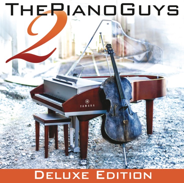 The Piano Guys 2 (Deluxe Edition)