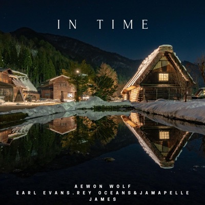 In Time (feat. Earl evans, Rey Oceans & Jamapelle James) - Single