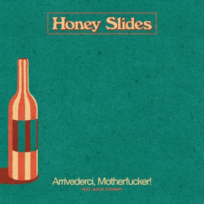 Arrivederci, Motherfucker! (feat. Macie Stewart) - Single