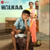 Halkaa (Original Motion Picture Soundtrack) - EP