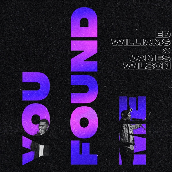You Found Me