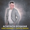 Achiyach Doqasar (feat. Chippie El Berkani) - Single