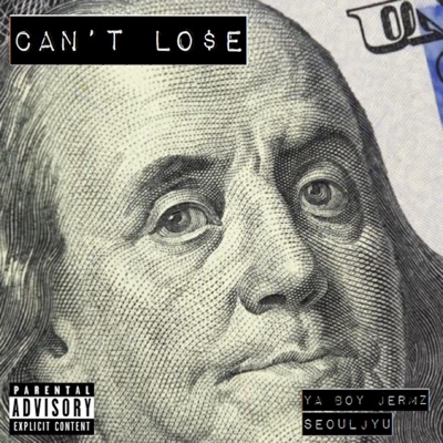 Can't Lose (feat. Seouljyu) - Single