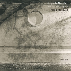 De Narváez: Música del Delphin
