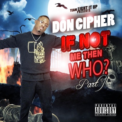 If Not Me Then Who?, Pt. 1