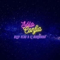 Sólo Confía - Single - Billy Vera & El Maquinon