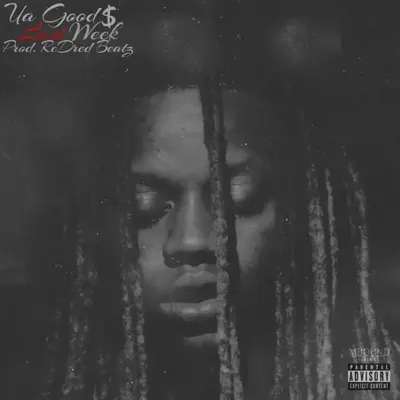 Listen to Last Week - Single by UA Good $