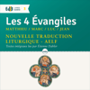 Les 4 évangiles - Association épiscopale liturgique pour les pays francophones (A.E.L.F.)