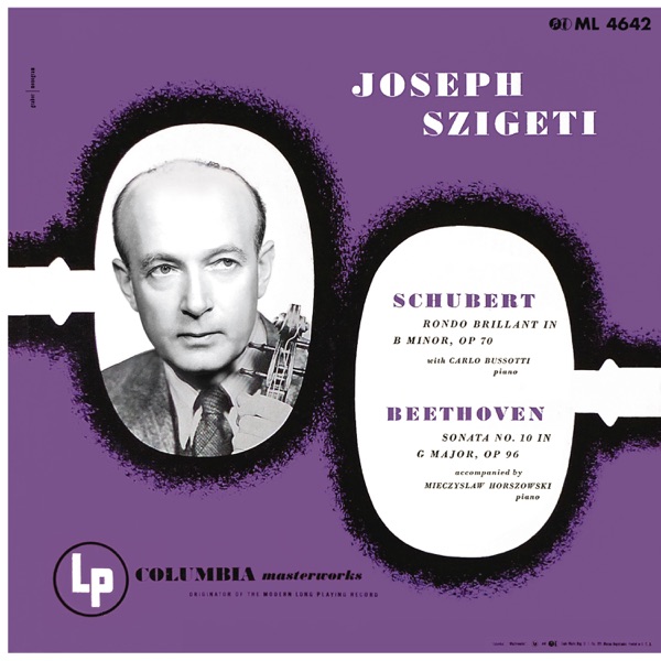 Schubert: Rondo for Violin and Piano, D. 895 & Violin Sonata in A Major, D. 574 - Beethoven: Violin Sonata No. 10, Op. 96