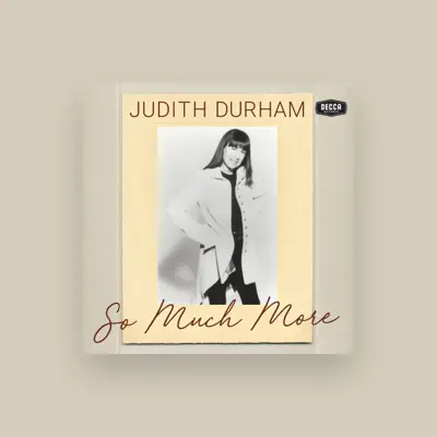 Listen to Judith Durham, watch music videos, read bio, see tour dates & more!