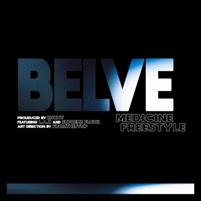 Medicine Freestyle (feat. L.A.Z & suppynvrlydies) - Single