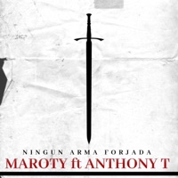 Ningun Arma Forjada - Single - Maroty el imparable