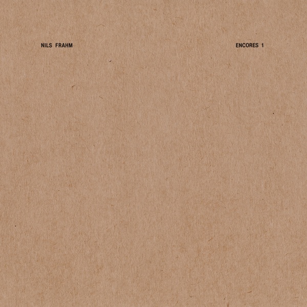 Encores 1 - EP - Nils Frahm