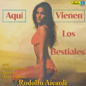 Aquí Vienen Los Bestiales