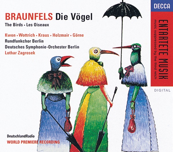 Braunfels: Die Vogel, Op. 30