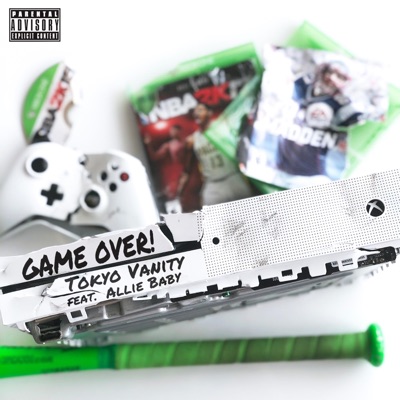 Game Over (feat. Allie Baby & Touch of Class International) - Single
