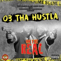 On the Real (03 Tha Hu$tla) - Single - Kush Nation Family